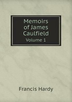 Paperback Memoirs of James Caulfield Volume 1 Book