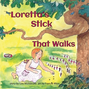 Paperback Loretta's Stick That Walks [Large Print] Book