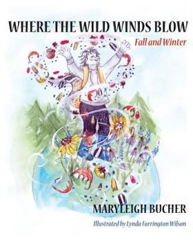 Paperback Where the Wild Wind Blows Fall and Winter Book