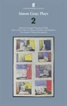 Paperback Simon Gray: Plays 2 Book