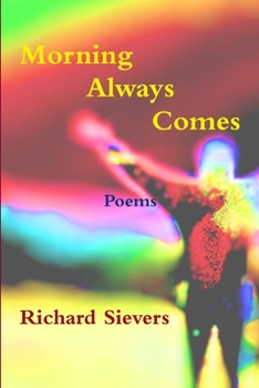 Paperback Morning Always Comes Book