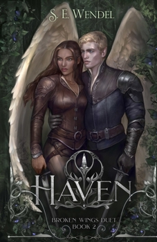 Haven - Book #2 of the Broken Wings Duet