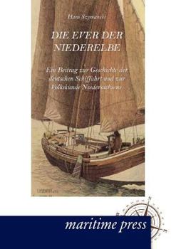 Paperback Die Ever der Niederelbe [German] Book