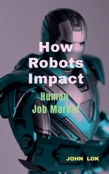 Paperback How Robots Impact Book