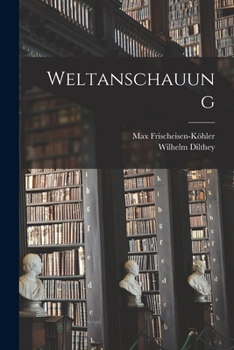 Paperback Weltanschauung [German] Book