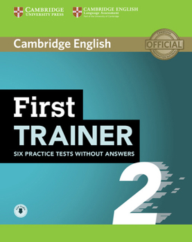 Paperback First Trainer 2 Six Practice Tests Without Answers with Audio Book