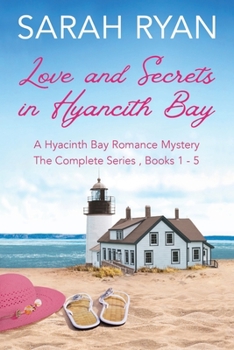 Paperback Love and Secrets in Hyacinth Bay (COMPLETE SERIES: Books 1-5) (A Cozy Mystery/Clean Romance) Book
