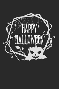 Paperback Happy Halloween spider web pumpkin: Calendar, weekly planner, diary, notebook, book 105 pages in softcover. One week on one double page. For all appoi Book