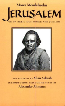 Hardcover Jerusalem: Or on Religious Power and Judaism Book