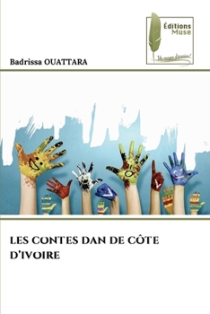 Paperback Les Contes Dan de Côte d'Ivoire [French] Book