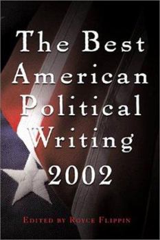 Paperback The Best American Political Writing 2002 Book