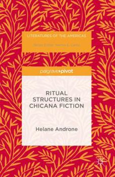 Hardcover Ritual Structures in Chicana Fiction Book
