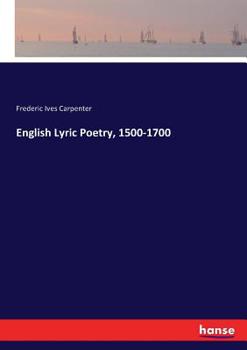 Paperback English Lyric Poetry, 1500-1700 Book