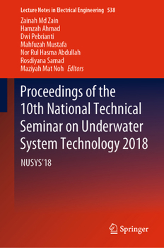 Hardcover Proceedings of the 10th National Technical Seminar on Underwater System Technology 2018: Nusys'18 Book