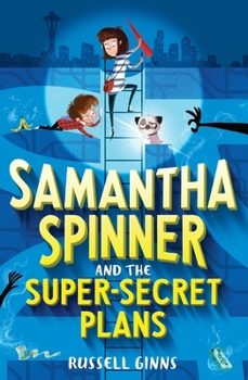 Hardcover Samantha Spinner and the Super-Secret Plans Book