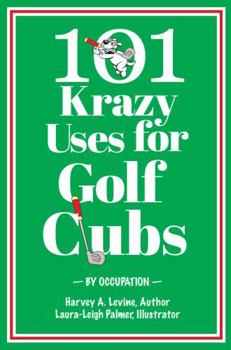 Paperback 101 Krazy Uses For Golf Clubs Book