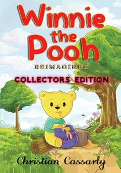 Paperback Winnie the Pooh Reimagined Book