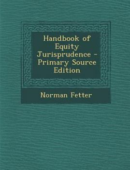 Paperback Handbook of Equity Jurisprudence - Primary Source Edition Book