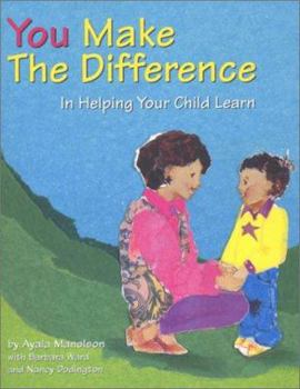 Paperback You Make the Difference: In Helping Your Child Learn Book