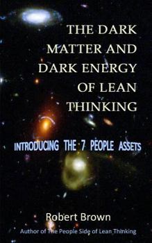 Paperback The Dark Matter and Dark Energy of Lean Thinking Book