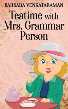 Paperback Teatime With Mrs. Grammar Person Book