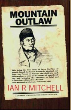 Paperback Mountain Outlaw: Encounters with Ewan MacPhee Book