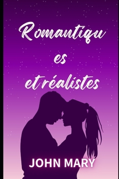 Paperback Romantiques et réalistes [French] Book