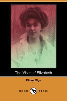 The Visits of Elizabeth - Book #1 of the Elizabeth
