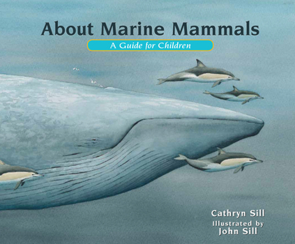 Hardcover About Marine Mammals: A Guide for Children Book