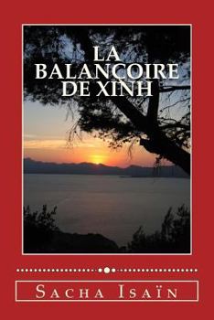 Paperback La balançoire de Xinh [French] Book