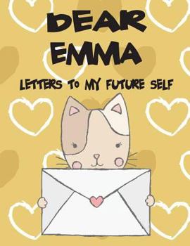 Paperback Dear Emma, Letters to My Future Self: A Girl's Thoughts Book