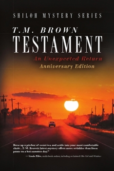 Testament: An Unexpected Return - Book #2 of the Shiloh Mystery