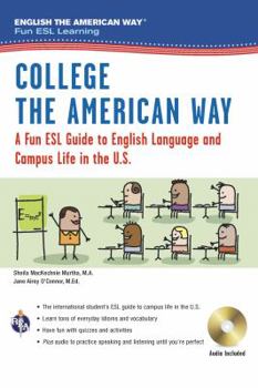 Paperback English the American Way: A Fun ESL Guide for College Students (Book + Audio) Book
