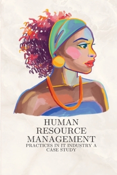 Paperback Human resource management practices in it industry a case study Book