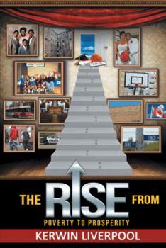 Paperback The Rise from Poverty to Prosperity Book