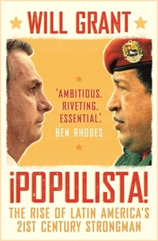 Paperback Populista: The Rise of Latin America's 21st Century Strongman Book