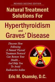 Paperback Natural Treatment Solutions for Hyperthyroidism and Graves' Disease 2nd Edition Book