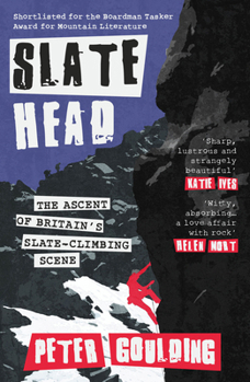 Paperback Slatehead: The Ascent of Britain's Slate-Climbing Scene Book