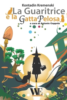 Paperback La guaritrice e la gatta pelosa: Gruppo Editoriale WritersEditor [Italian] Book