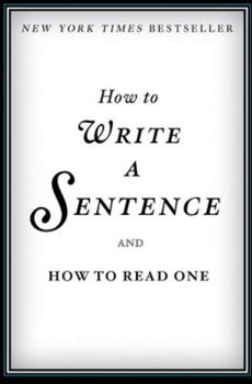Paperback How to Write a Sentence Book
