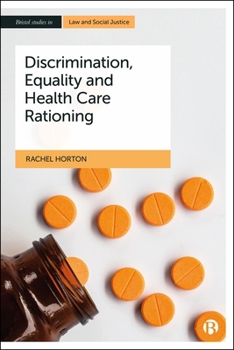 Hardcover Discrimination, Equality and Health Care Rationing Book