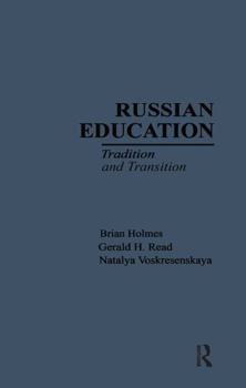 Hardcover Russian Education: Tradition and Transition Book