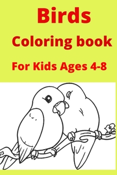Paperback Birds Coloring book For Kids Ages 4-8 [Large Print] Book