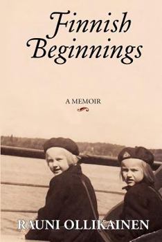 Paperback Finnish Beginnings: Memoir - A Childhood in Finland Book