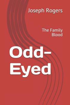 Paperback Odd-Eyed: The Family Blood Book