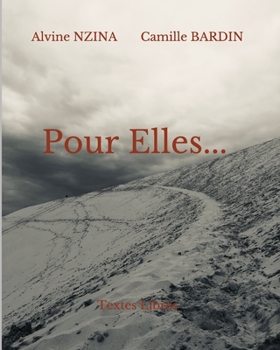 Paperback Pour Elles: Textes Libres [French] Book
