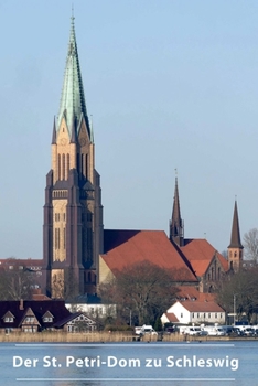 Paperback Der St. Petri-DOM Zu Schleswig [German] Book