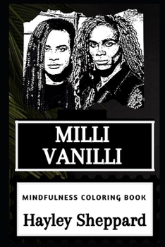 Paperback Milli Vanilli Mindfulness Coloring Book