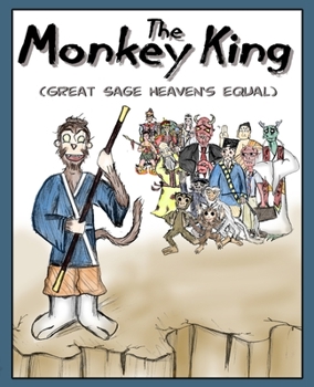 Paperback The Monkey King: Great Sage Heaven's Equal Book