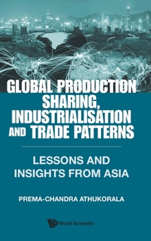 Hardcover Global Production Sharing, Industrial & Trade Patterns Book